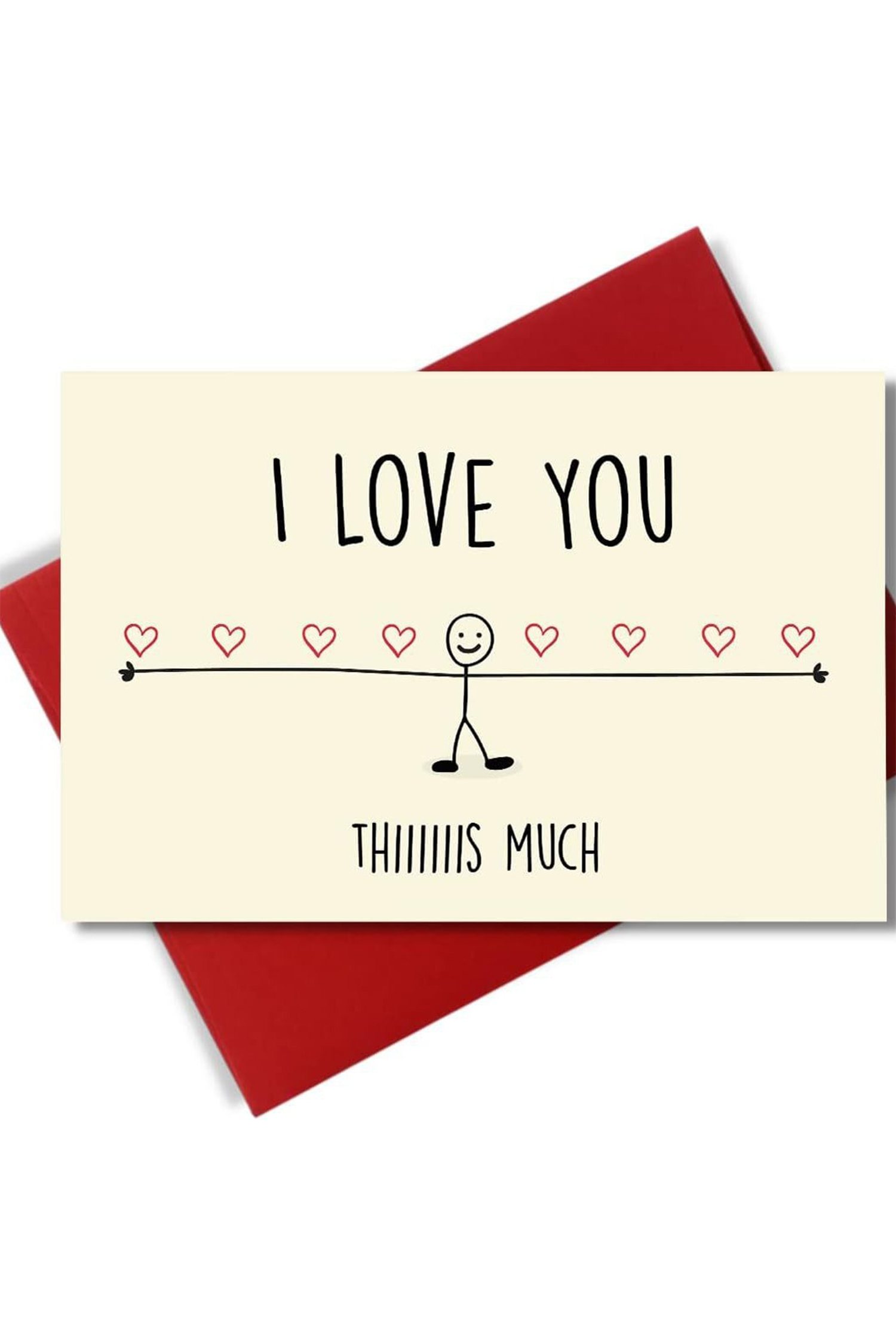 White I LOVE YOU THIIIIIS MUCH Greeting Card - loveforevers