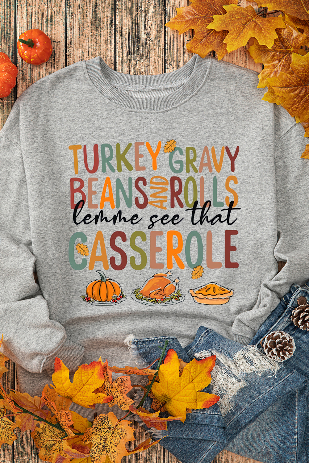 Gray Thanksgiving Slogan Pumpkin Turkey Pie Graphic Sweatshirt - loveforevers