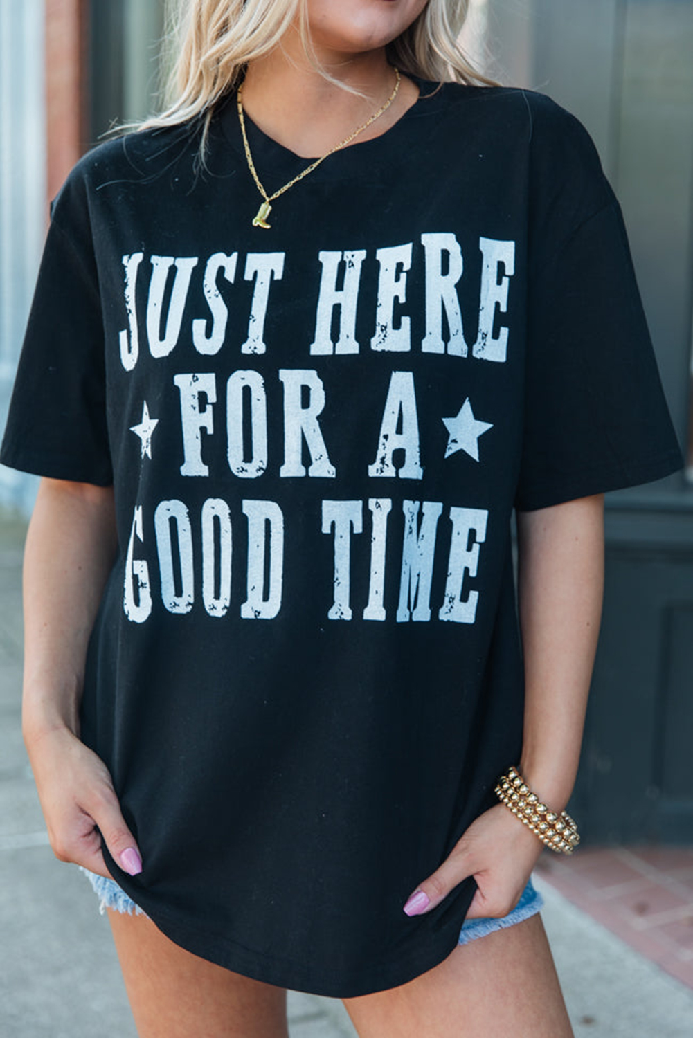 Black Just Here For A Good Time Graphic Round Neck T Shirt - loveforevers