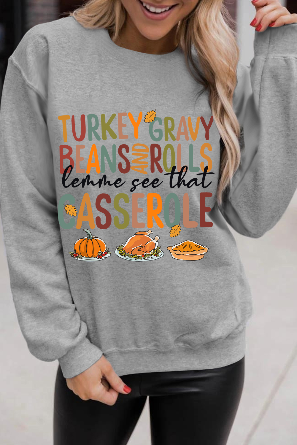 Gray Thanksgiving Slogan Pumpkin Turkey Pie Graphic Sweatshirt - loveforevers
