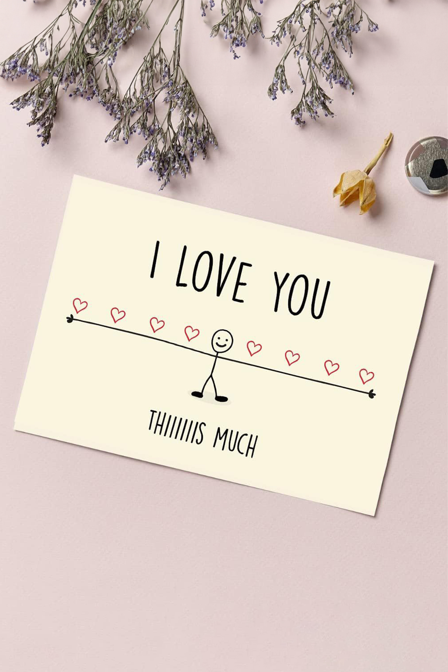 White I LOVE YOU THIIIIIS MUCH Greeting Card - loveforevers